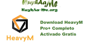 Download HeavyM Pro+ 2.13.10 Completo Activado Gratis 