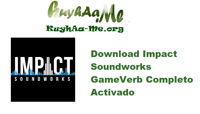 Download Impact Soundworks GameVerb 1.0.1 Completo Activado