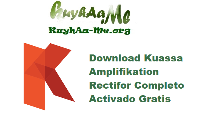Download Kuassa Amplifikation Rectifor v1.0.5 Completo Activado Gratis