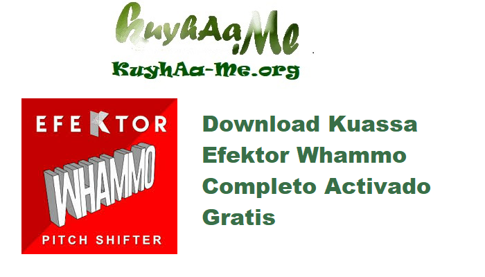 Download Kuassa Efektor Whammo v1.1.0 Completo Activado Gratis 