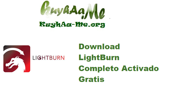 Download LightBurn 2.0.01 Completo Activado Gratis 