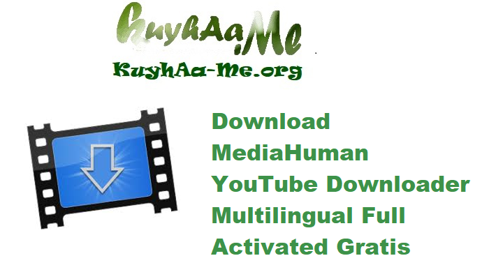 Download MediaHuman YouTube Downloader 3.9.14 (1407) Multilingual (x64) Full Activated Gratis 
