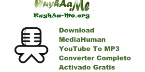 Download MediaHuman YouTube To MP3 Converter 3.9.14 (0107) Completo Activado Gratis