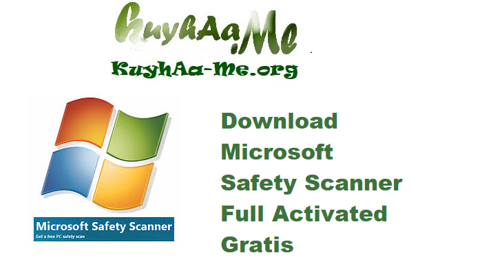 Download Microsoft Safety Scanner 1.433.74 Full Activated Gratis