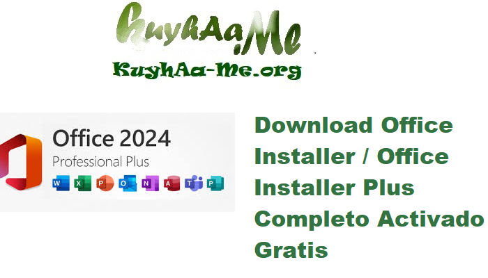 Download Office Installer / Office Installer Plus 1.28 Completo Activado Gratis