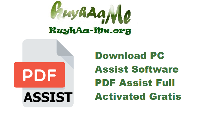 Download PC Assist Software PDF Assist 2.5.0 Full Activated Gratis 