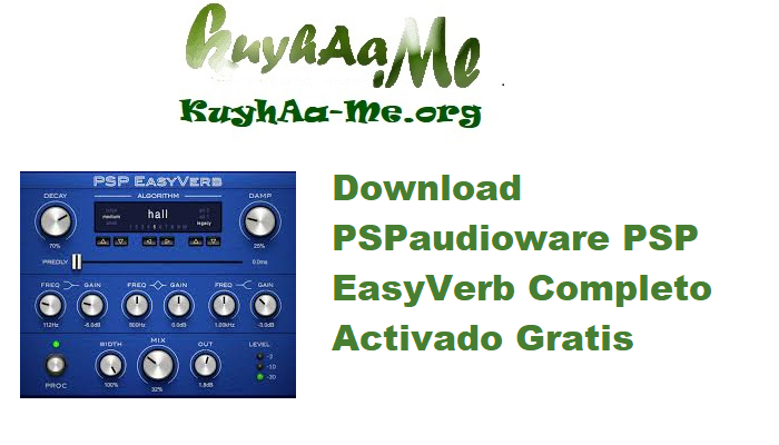 Download PSPaudioware PSP EasyVerb 2.0.1 Completo Activado Gratis 