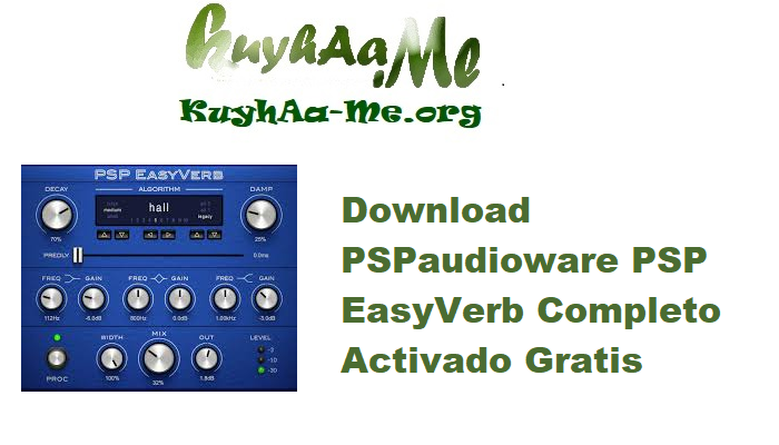 Download PSPaudioware PSP EasyVerb 2.0.1 Completo Activado Gratis 