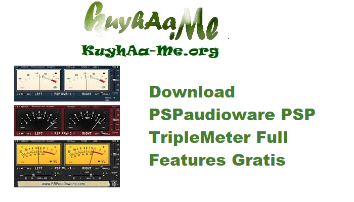 Download PSPaudioware PSP TripleMeter 3.1.0 Full Features Gratis 