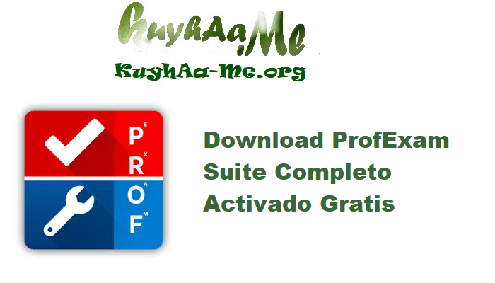 Download ProfExam Suite 8.2.2.324 Completo Activado Gratis