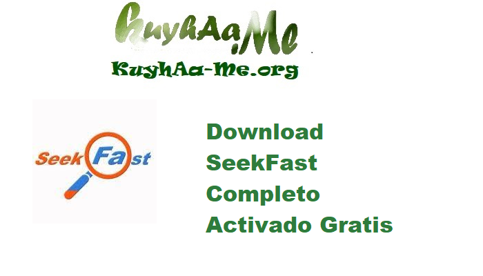 Download SeekFast 5.6 Build 1 Completo Activado Gratis 