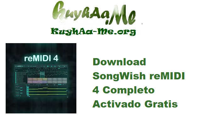 Download SongWish reMIDI 4 v4.5.0 Completo Activado Gratis 