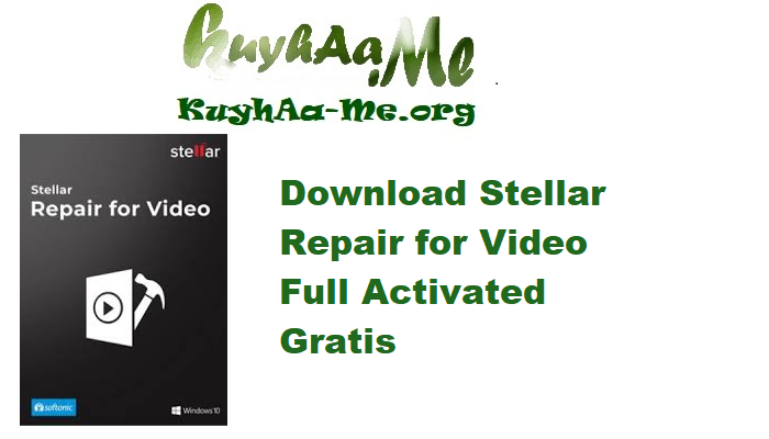 Download Stellar Repair for Video 6.8.1.0 Full Activated Gratis 