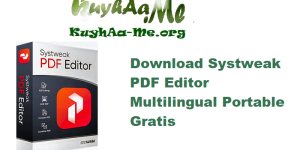 Download Systweak PDF Editor 1.0.0.7957 Multilingual Portable Gratis 
