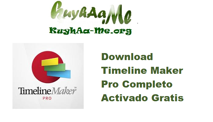 Download Timeline Maker Pro 4.6.48.23 Completo Activado Gratis 