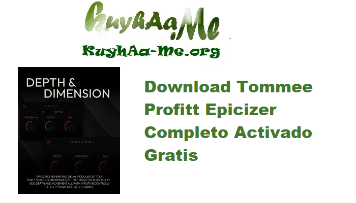 Download Tommee Profitt Epicizer 1.0.1 Completo Activado Gratis 
