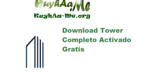 Download Tower 9.1.522 Completo Activado Gratis