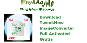 Download TweakNow ImageConverter 4.2.1 Full Activated Gratis