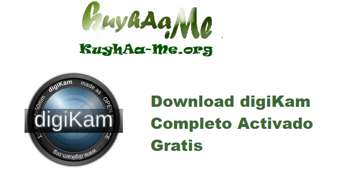 Download digiKam v8.6.0 Completo Activado Gratis 