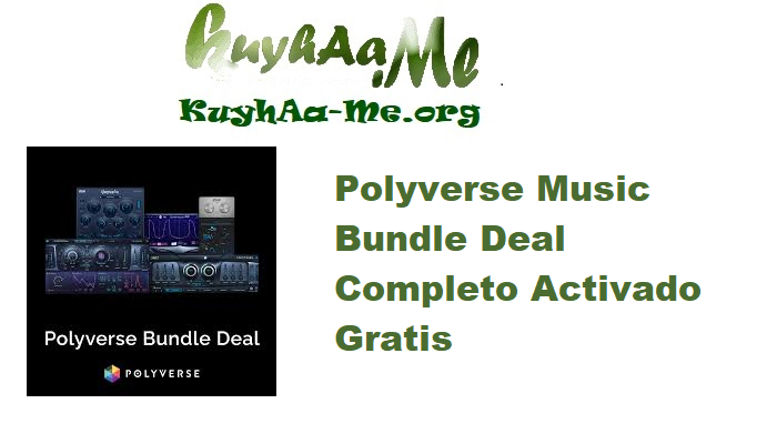 Polyverse Music Bundle Deal 2025.7 Completo Activado Gratis 