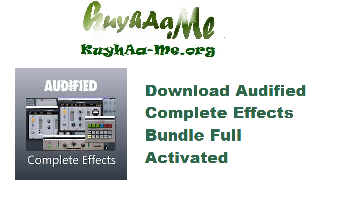 Download Audified Complete Effects Bundle 2025.8.16 Full Activated Gratis 
