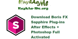 Download Boris FX Sapphire Plug-ins 2025.52 After Effects + Photoshop Full Activated 