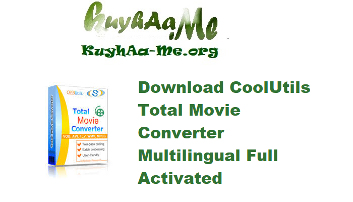 Download CoolUtils Total Movie Converter 4.1.0.71 Multilingual Full Activated Gratis 