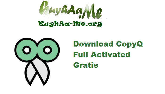 Download CopyQ 11.0 Full  Activated Gratis 