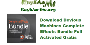 Download Devious Machines Complete Effects Bundle 2025.8.25 Full Activated Gratis 