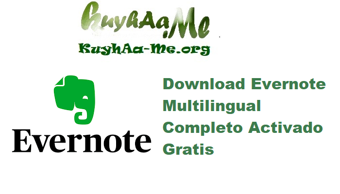 Download Evernote 10.149.2.64576 Multilingual Completo Activado Gratis 
