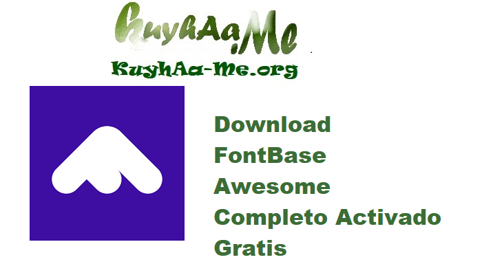 Download FontBase Awesome 2.22.67 Completo Activado Gratis 