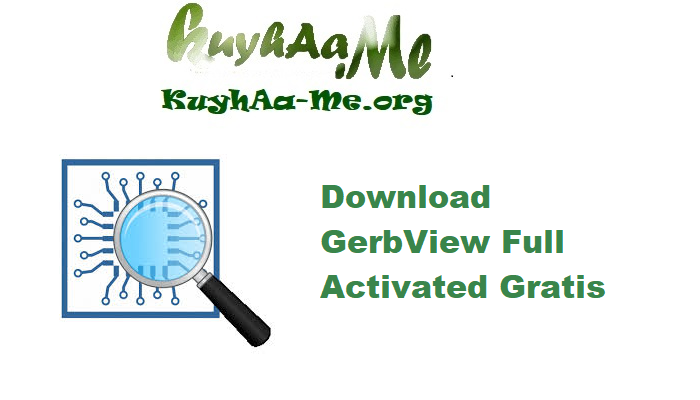 Download GerbView 11.16.0.612 Full Activated Gratis 