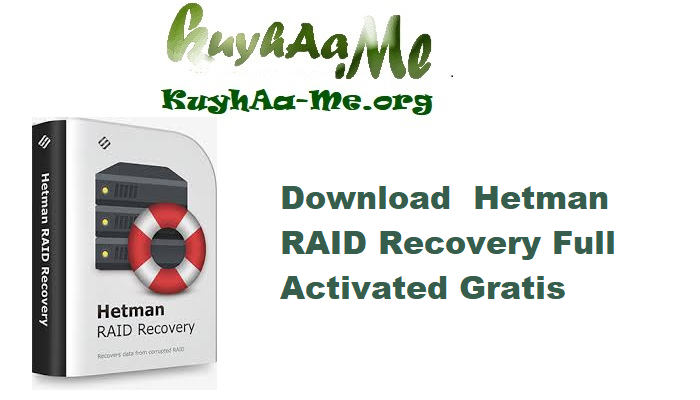 Download  Hetman RAID Recovery 2.8 Full Activated Gratis 