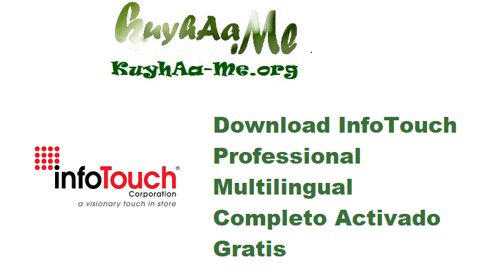 Download InfoTouch Professional 2.5.6 Multilingual Completo Activado Gratis 