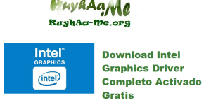 Download Intel Graphics Driver 32.0.101.7028 (x64) Completo Activado Gratis 