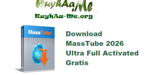 Download MassTube 2026 v21.0.0.157 Ultra Full Activated Gratis 