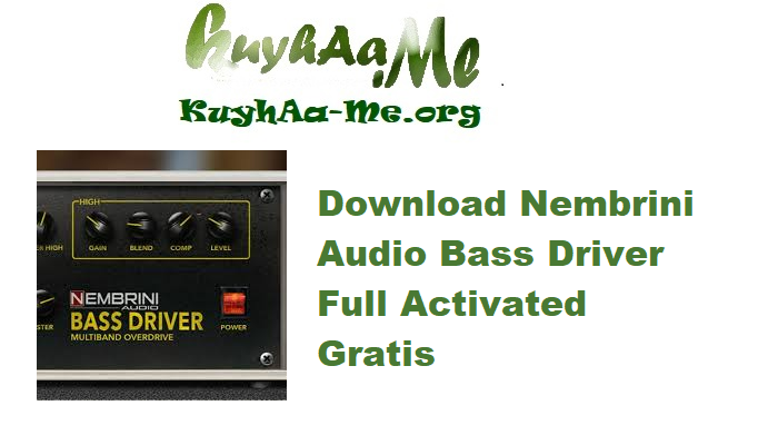 Download Nembrini Audio Bass Driver 1.0.4 Full Activated Gratis 