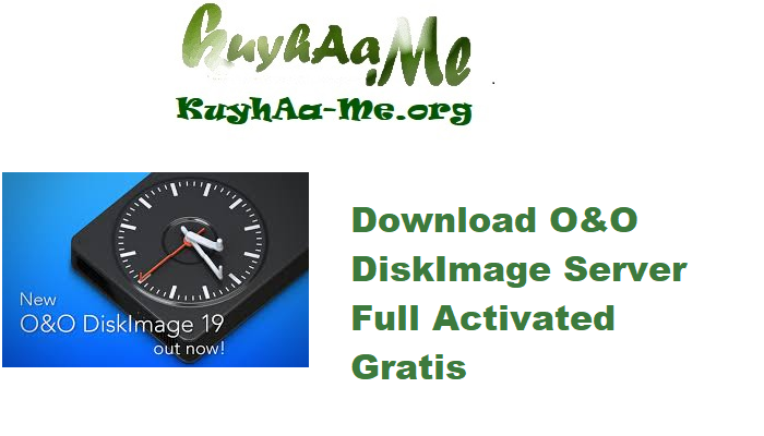 Download O&O DiskImage Server 21.1.182 Full Activated Gratis 