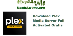Download Plex Media Server 1.42.1.10054 Full Activated Gratis 