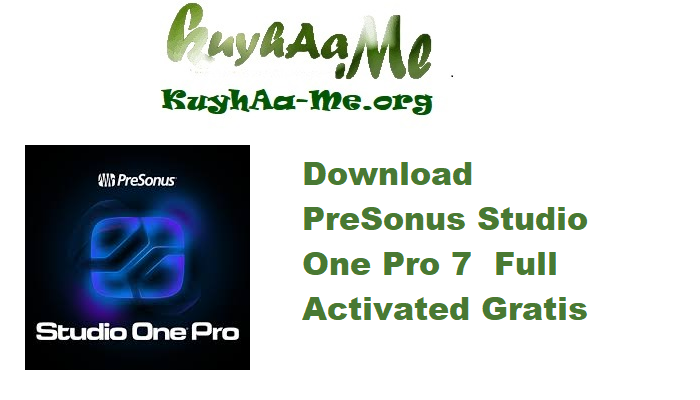 Download PreSonus Studio One Pro 7 v7.2.2 Full Activated Gratis 