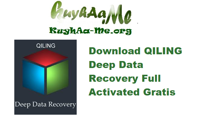 Download QILING Deep Data Recovery 4.5.0 Build 20250814 Full Activated Gratis