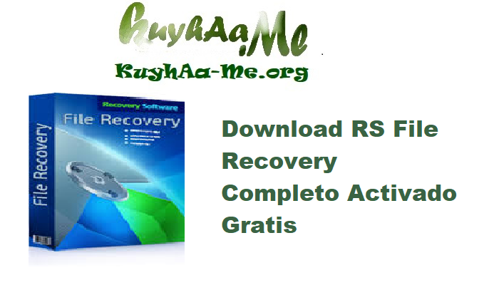 Download RS File Recovery 7.1 Completo Activado Gratis 