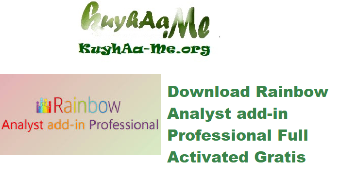 Download Rainbow Analyst add-in Professional 25.08.2 Full Activated Gratis 