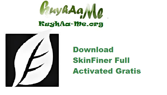 Download SkinFiner 5.7.1 Full Activated Gratis 