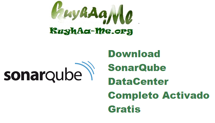 Download SonarQube DataCenter 2025.4.1.111832 Completo Activado Gratis 
