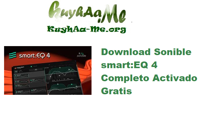 Download Sonible smart:EQ 4 v1.1.0 Completo Activado Gratis