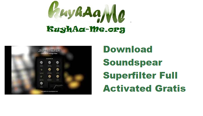 Download Soundspear Superfilter 1.0.0 Full Activated Gratis 