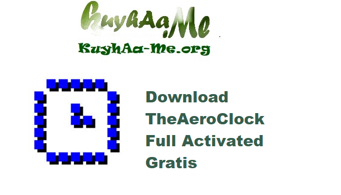 Download TheAeroClock 8.81 Full Activated Gratis 