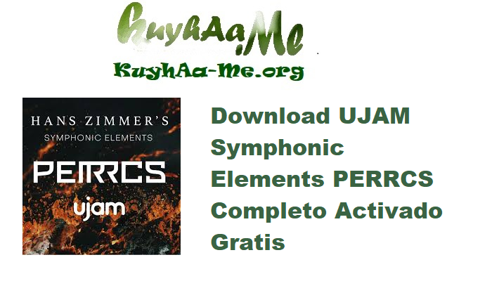 Download UJAM Symphonic Elements PERRCS 1.2.0 Completo Activado Gratis 