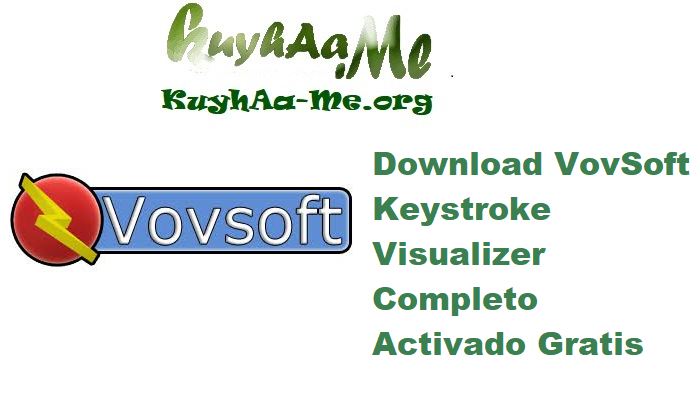 Download VovSoft Keystroke Visualizer 3.3 Completo Activado Gratis 